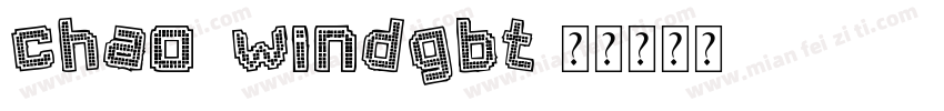 chao windgbt字体转换